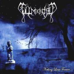 Fullmoon Child : Nothing Lasts Forever...